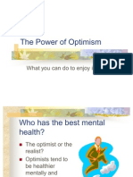 The Power of Optimism: What You Can Do To Enjoy It More!