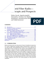 Hybrid Fiber Radio - Concepts and Prospects