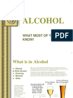 Alcohol: What Most of You Do Not Know!