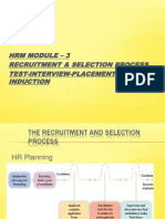 HRM Module - 3 Recruitment & Selection Process Test-Interview-Placement-Induction