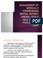 Dental Management For Medically Compromised Patient: Anemia, Sickle Cell Anemia, Thalassemia and G6PD