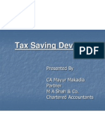 Tax Saving Devices: Presented by CA Mayur Makadia Partner M A Shah & Co. Chartered Accountants