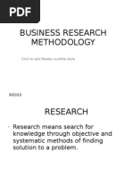 Business Research Methodology: Click To Edit Master Subtitle Style