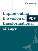 Implementing The Vision of Transformational Change