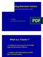 Understanding Downhole Tractors: Gulf Coast Section, SPE Northside, December 12, 2000