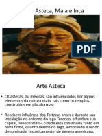 Arte Asteca, Maia e Inca