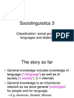 Sociolinguistics 3: Classification: Social Groups, Languages and Dialects