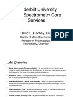 Vanderbilt University Mass Spectrometry Core Services: David L. Hachey, PHD