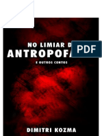 No Limiar Da Antropofagia e Outros Contos - Dimitri Kozma