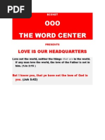 OOO The Word Center: Love Is Our Headquarters