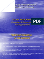 Update On Management of Parkinson's Disease: Dr. Alim Akhtar Bhuiyan Consultant & Co-Ordinator