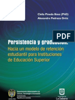 Persistencia y Graduación. Hacia Un Modelo de Retención Estudiantil para Instituciones de Educación Superior