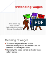 Understanding Wages: Presented by Isha Gosain Debashis Mukherjee Richa Chandwani