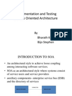 Implementation and Testing Service Oriented Architecture: by Bharath Kumar Bijo Stephen