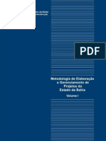 Metodologia de Elaboração e Gerenciamento de Projetos Do Estado Da Bahia