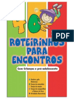 40 Roteirinhos para Encontros Com Crianças e Pré-Adolescente