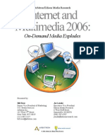 Internet and Multimedia 2006:: On-Demand Media Explodes