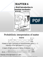 Very Brief Introduction To Quantum Mechanics