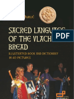 Sacred Language of The Vlach Bread - Paun Es Durlic