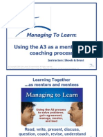 Using The A3 As A Mentoring/ Coaching Process: Managing To Learn