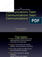 Communications Team Communications Team Communications Team: System Academic Administration