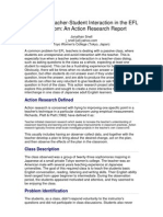 Improving Teacher-Student Interaction in The EFL Classroom: An Action Research Report