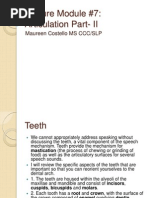 Lecture Module #7: Articulation Part-II: Maureen Costello MS CCC/SLP