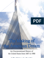 Lewis E. Kaplan - The Making of The American Dream, An Unconventional History, Volume 1 (2009)