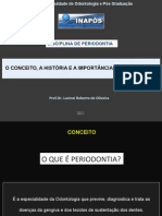 História, Conceito e Importância Da Periodontia