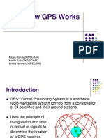 How GPS Works: Karan Barua (2K8/EC/644) Kavita Kajla (2K8/EC/646) Kritika Nimesh (2K8/EC/648)