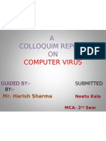 A Colloquim Report ON: Computer Virus