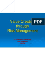 Value Creation Through Risk Management: Dr. Shantanu Chakraborty Asst. Professor Iiswbm