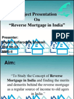 Project Presentation On "Reverse Mortgage in India": Presenter: Shaikh Azharoddin Shakeel. Roll No.03 Mms-Ii