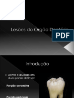 Lesões Do Órgão Dentário