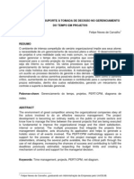 Felipe Neves de Carvalho - PERT/CPM COMO SUPORTE À TOMADA DE DECISÃO NO GERENCIAMENTO DO TEMPO EM PROJETOS