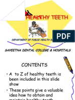 Abc of Healthy Teeth: Saveetha Dental College & Hospitals