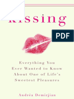 Kissing - Everything You Ever Wanted To Know About One of Lifes Sweetest Pleasures