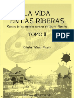 La Vida en Las Riberas. Crónica de Las Especies Extintas Del Barrio Mapocho. T.II. (2011)