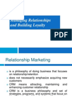 Managing Relationships and Building Loyalty