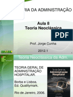 Aula8 - Teoria Neoclássica Da Adm