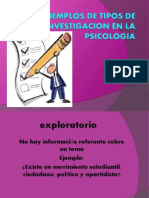 Ejemplos de Tipos de Investigacion en La Psicologia