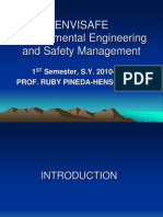 Envisafe Environmental Engineering and Safety Management: 1 Semester, S.Y. 2010-2011 Prof. Ruby Pineda-Henson, PH.D