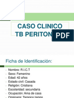 Caso Clinico TB Peritoneal y Revision Bibliografica