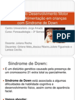 Aspectos Do Desenvolvimento Motor Oral e Da Alimentação em Crianças Com Síndrome de Down