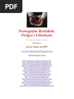 Pornografia - Realidade, Perigos e Libertação PDF