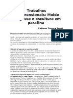 Arte em Trabalhos Tridimensionais Molde em Gesso e Escultura em Parafina