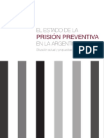 El Estado de La Prisión Preventiva en La Argentina - INECIP