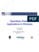 Opensees Parallel Applications in Windows: Frank Mckenna Uc Berkeley Opensees Parallel Workshop Berkeley, Ca