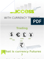 With Currency Trading