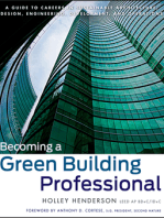 Becoming a Green Building Professional: A Guide to Careers in Sustainable Architecture, Design, Engineering, Development, and Operations